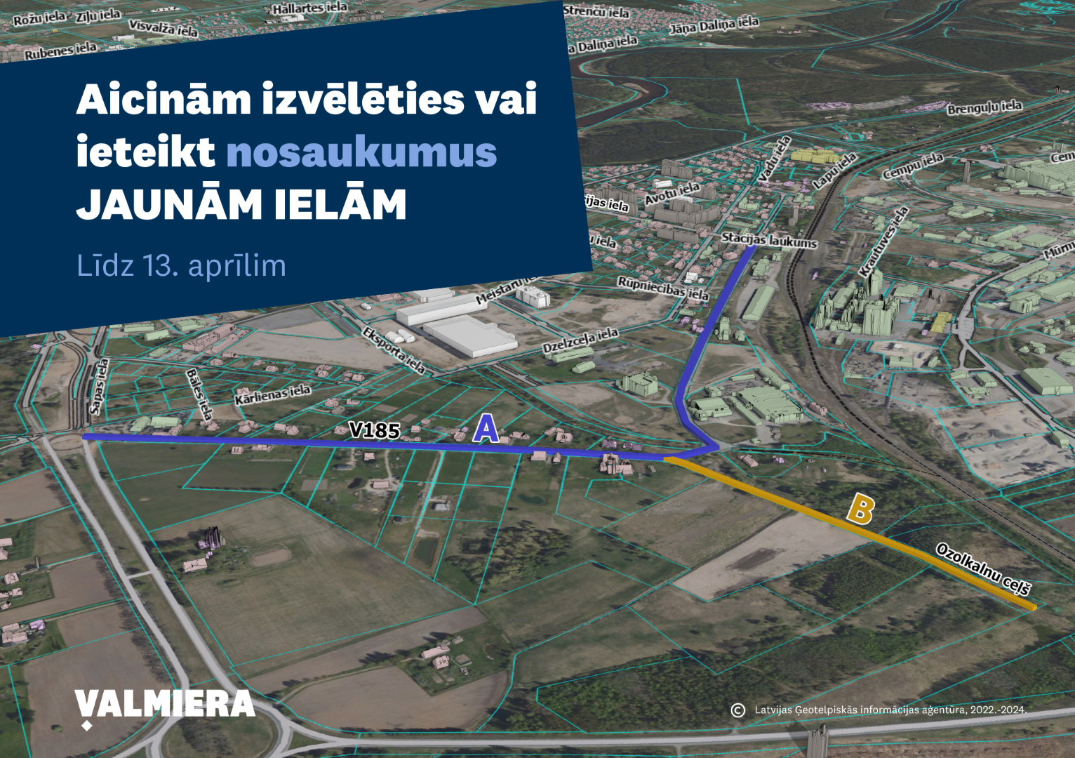 Iedzīvotāji aicināti izvēlēties vai ieteikt nosaukumus jaunām ielām Valmieras novadā