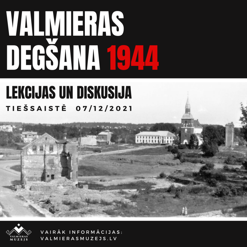 Kāpēc dega Valmiera?