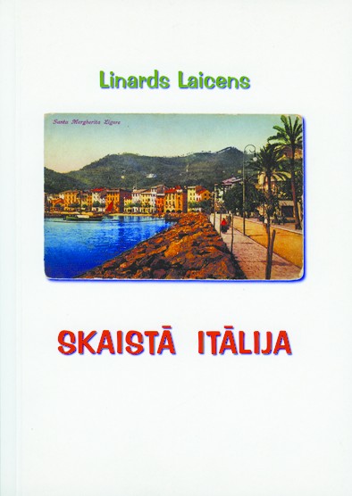 Linards Laicens. Valmierā un Itālijā