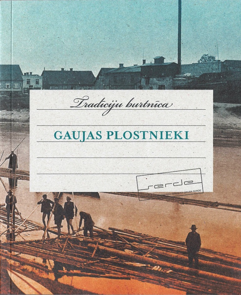 Par Gaujas plostniekiem