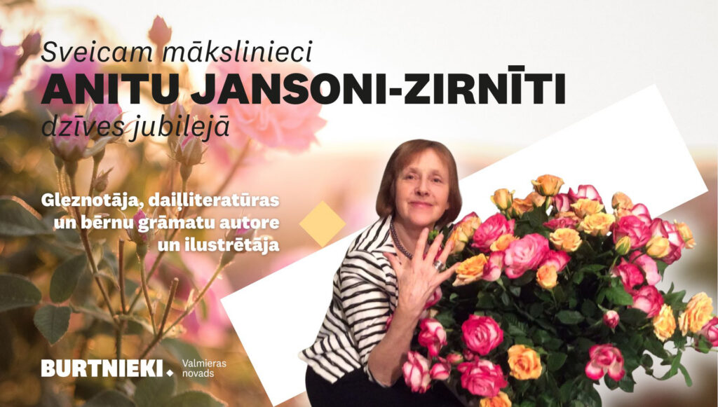 Sveicam Anitu Jansoni-Zirnīti dzīves jubilejā!