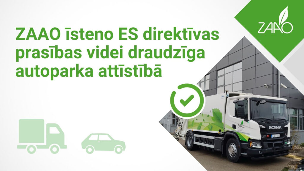 ZAAO attīsta videi draudzīgu autoparku